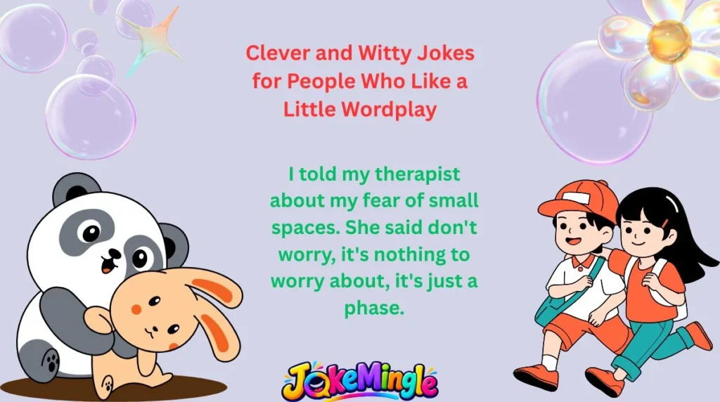 Clever and Witty Jokes for People Who Like a Little Wordplay
