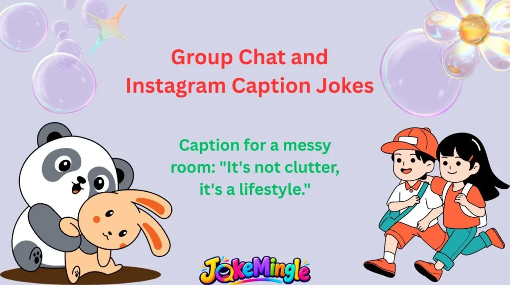 Group Chat and Instagram Caption Jokes