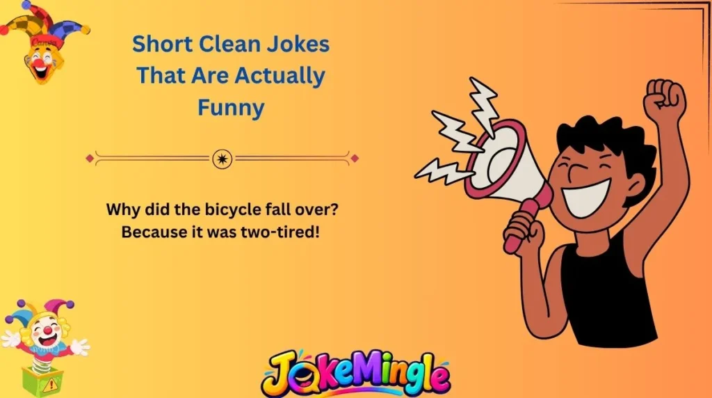 Short Clean Jokes That Are Actually Funny