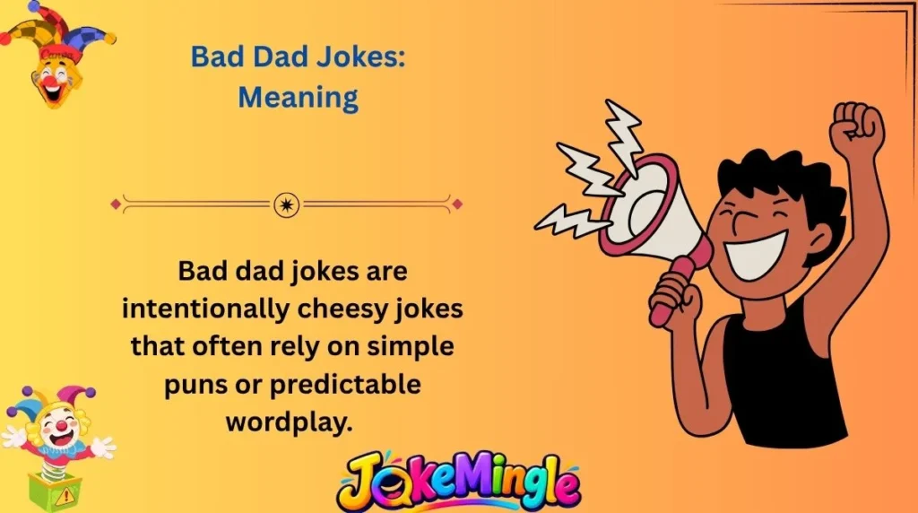 Bad Dad Jokes: Meaning