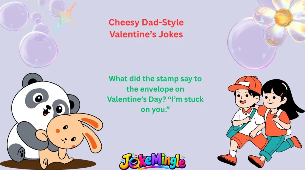 Cheesy Dad-Style Valentine’s Jokes