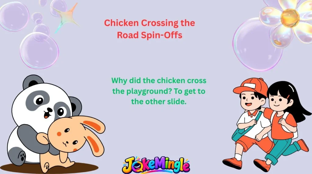 Chicken Crossing the Road Spin-Offs