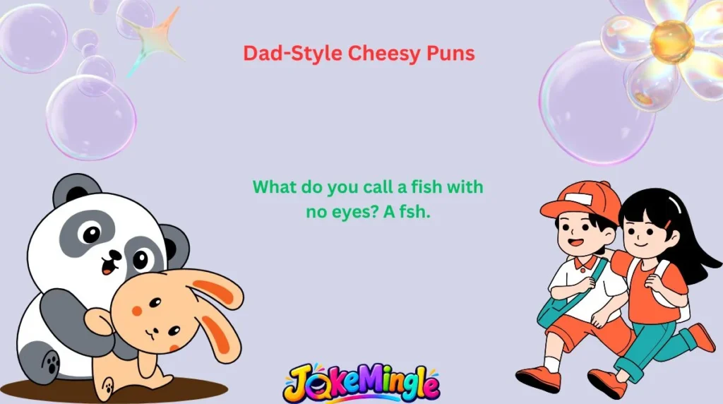 Dad-Style Cheesy Puns