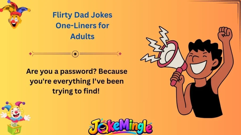 Flirty Dad Jokes One-Liners for Adults
