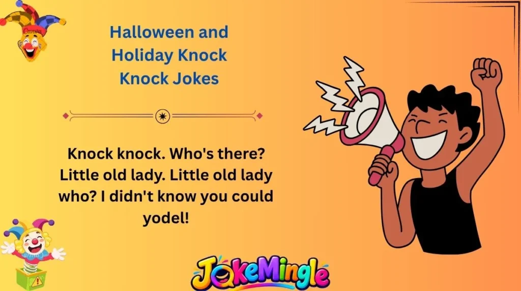 Halloween and Holiday Knock Knock Jokes