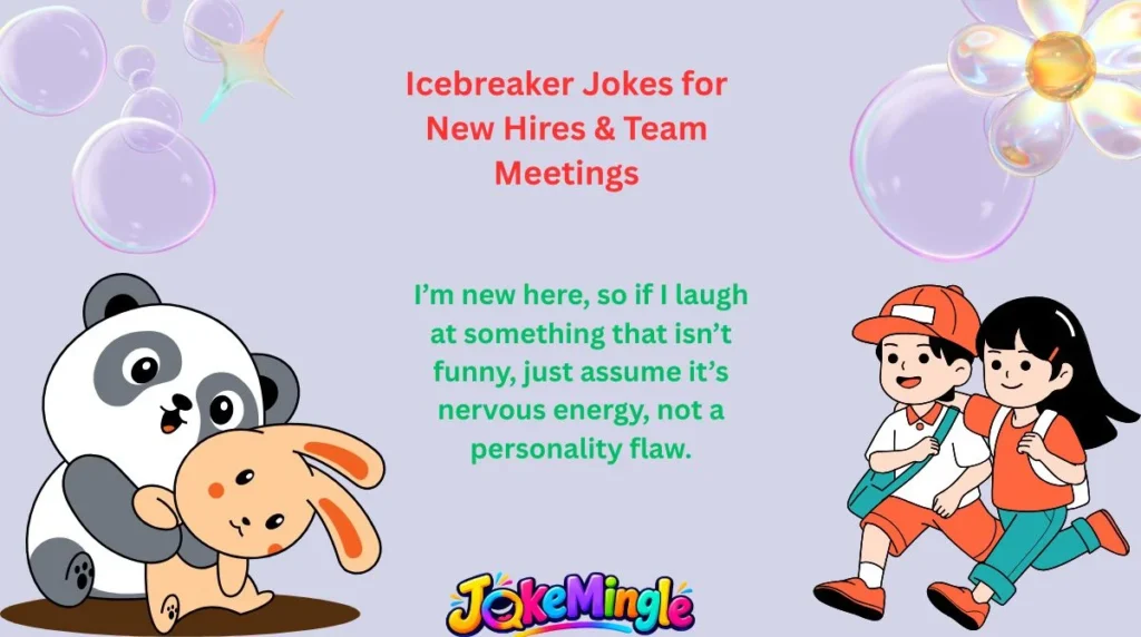 Icebreaker Jokes for New Hires & Team Meetings