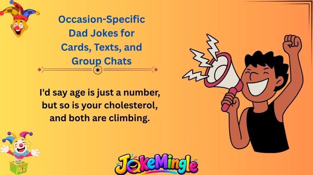 Occasion-Specific Dad Jokes for Cards, Texts, and Group Chats