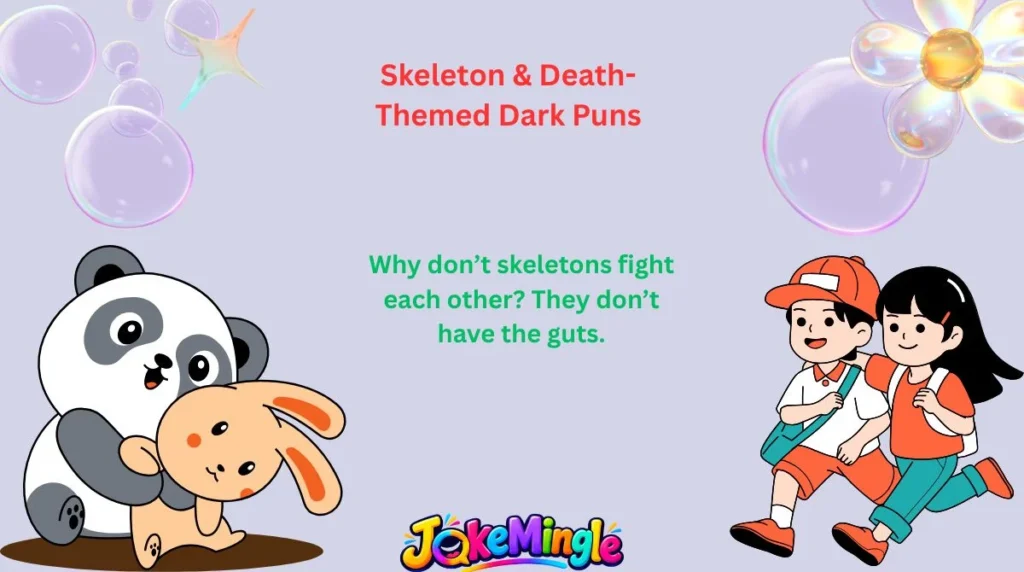 Skeleton & Death-Themed Dark Puns