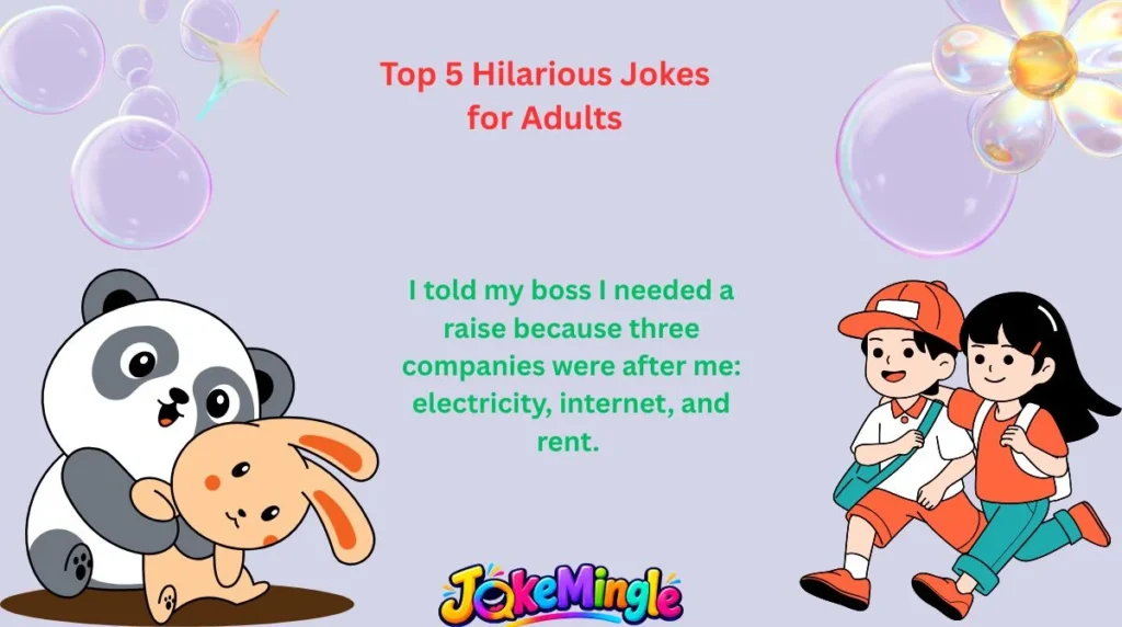 Top 5 Hilarious Jokes for Adults