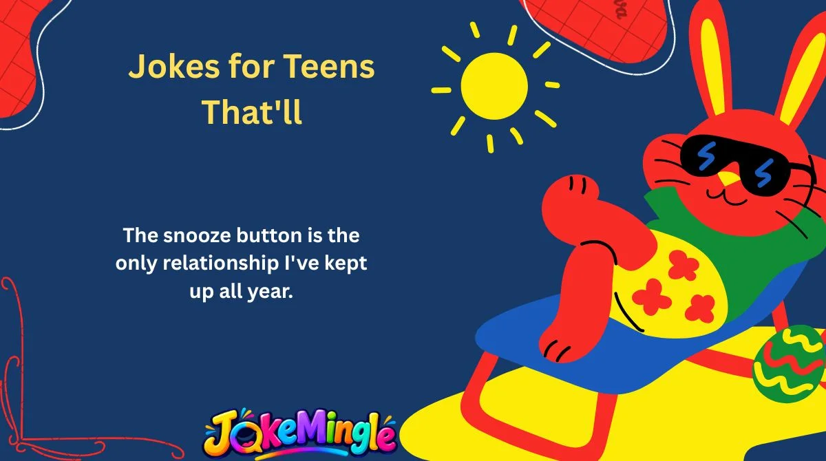 Jokes for Teens That'll