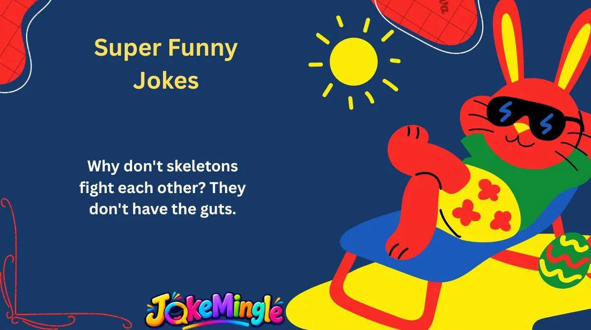 Super Funny Jokes