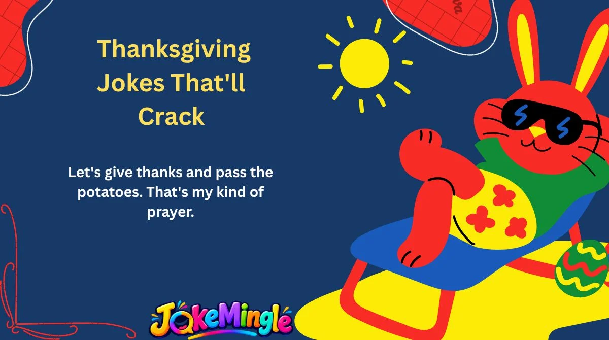 Thanksgiving Jokes That'll Crack