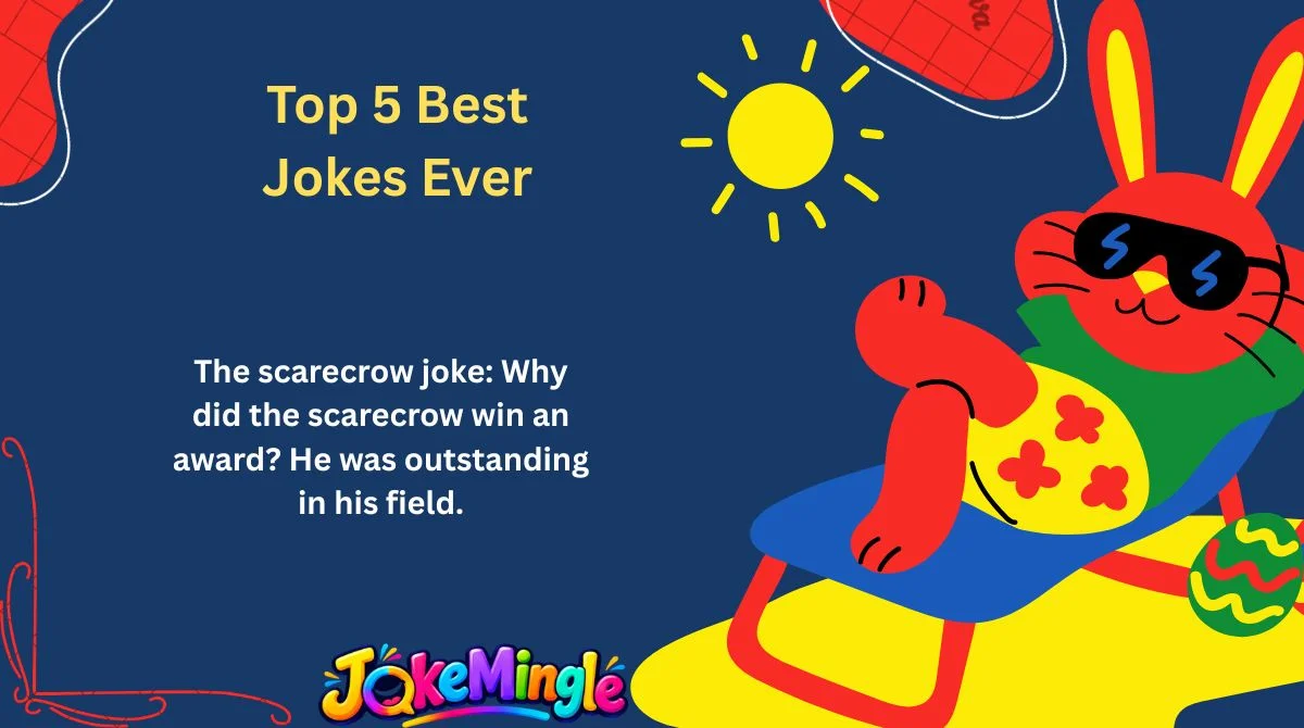 Top 5 Best Jokes Ever