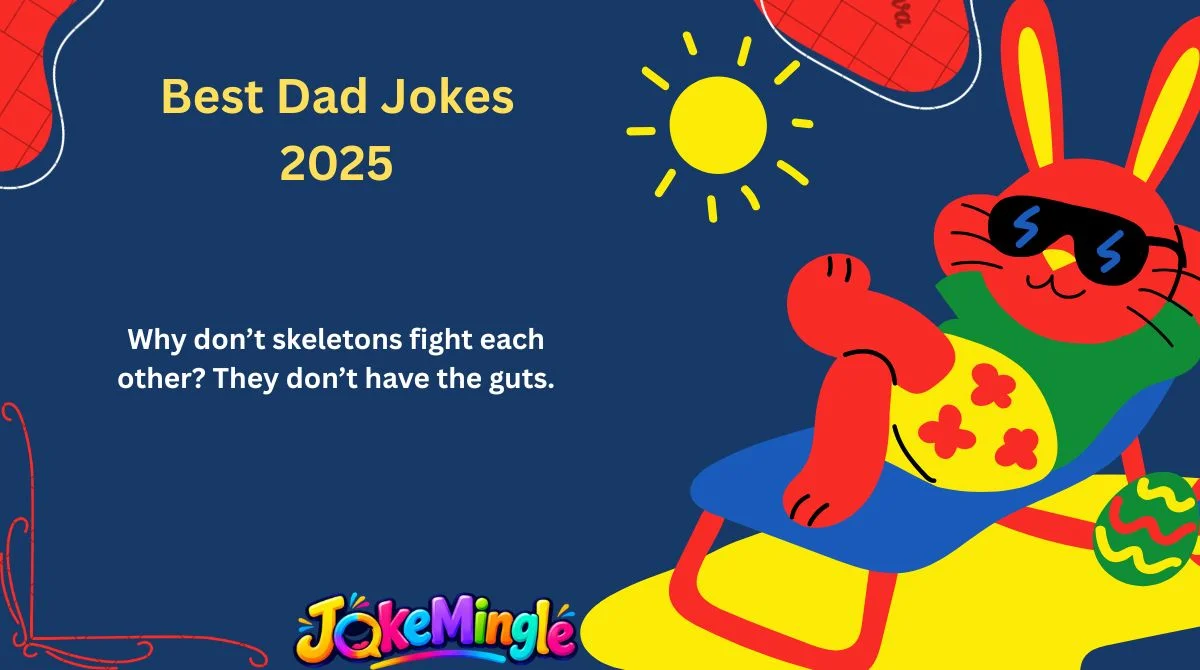 Best Dad Jokes 2025