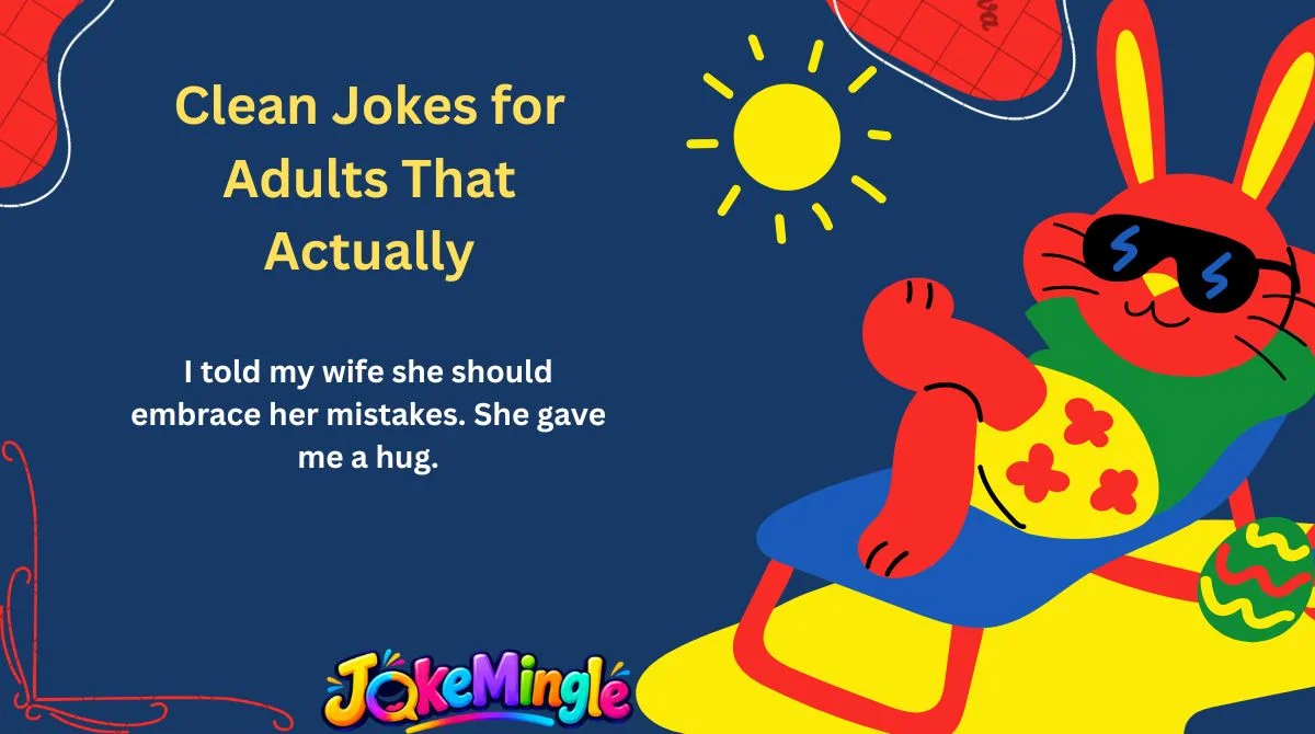 Clean Jokes for Adults That Actually