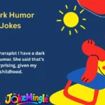 Dark Humor Jokes