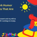 Dark Humor Jokes That Are