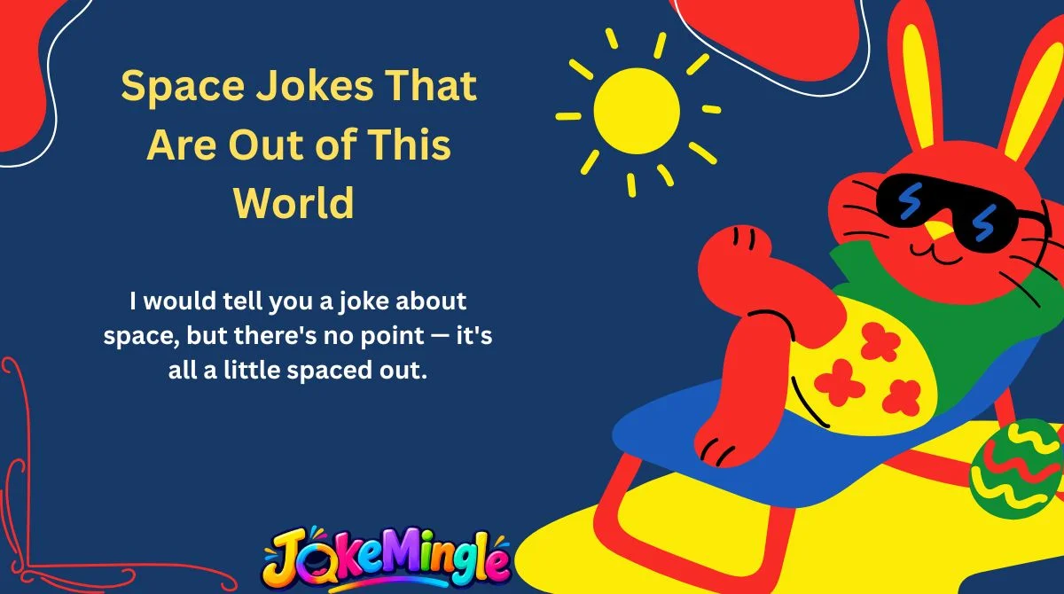 Space Jokes That Are Out of This World