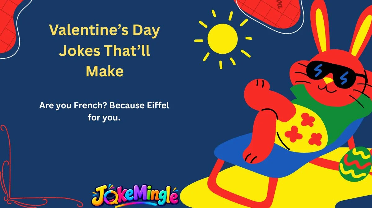 Valentine’s Day Jokes That’ll Make